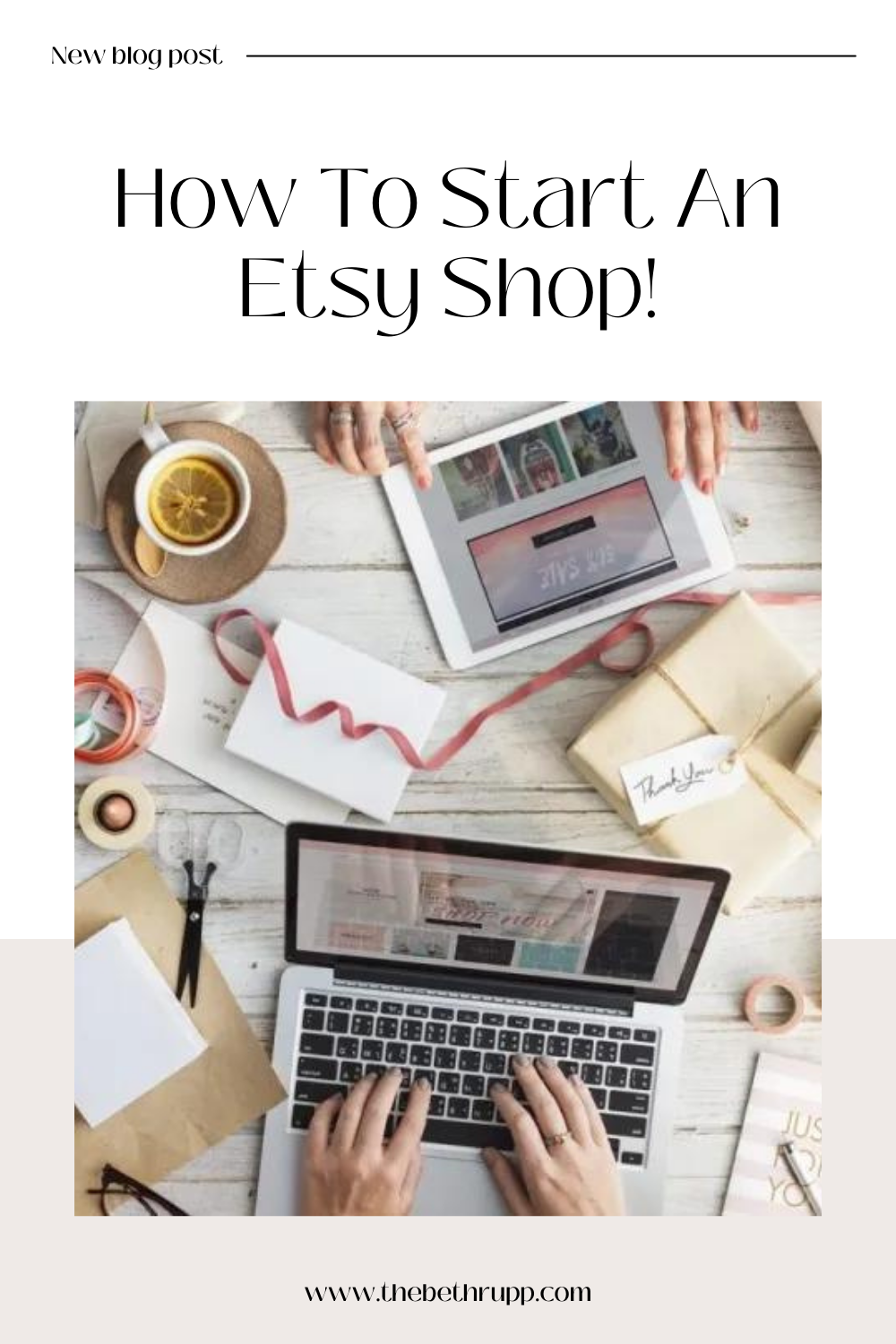 How To Start Your Own Etsy Shop!